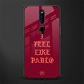 i feel like pablo glass case for oppo f11 pro image