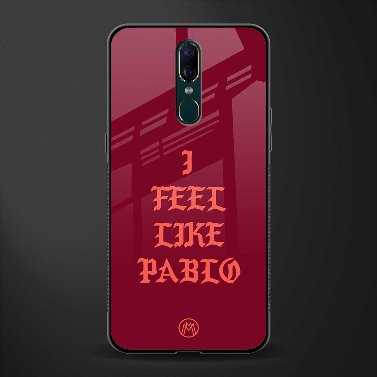 i feel like pablo glass case for oppo a9 image