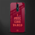 i feel like pablo glass case for oppo f11 image