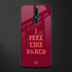 i feel like pablo glass case for oppo f11 image