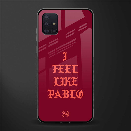 i feel like pablo glass case for samsung galaxy a71 image