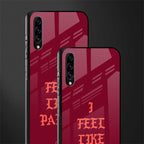 i feel like pablo glass case for samsung galaxy a30s image-2