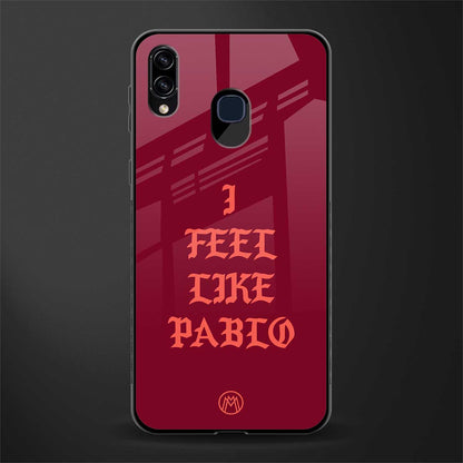 i feel like pablo glass case for samsung galaxy a20 image