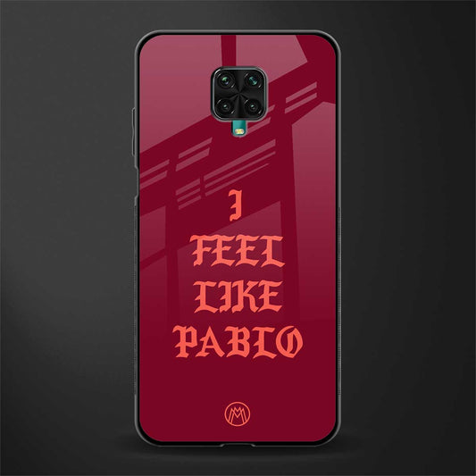i feel like pablo glass case for redmi note 9 pro image