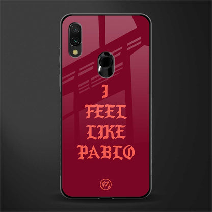 i feel like pablo glass case for redmi 7redmi y3 image