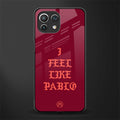 i feel like pablo glass case for mi 11 lite image