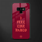 i feel like pablo glass case for samsung galaxy note 9 image