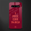 i feel like pablo glass case for samsung galaxy s10 image
