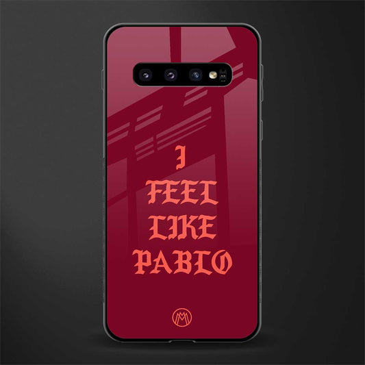 i feel like pablo glass case for samsung galaxy s10 image