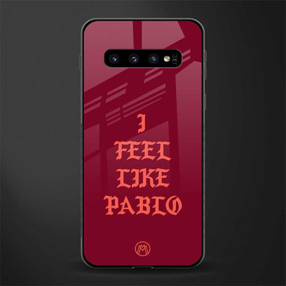 i feel like pablo glass case for samsung galaxy s10 plus image
