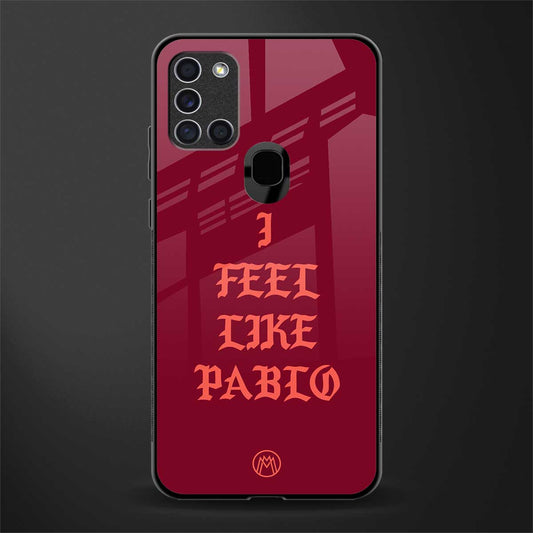 i feel like pablo glass case for samsung galaxy a21s image