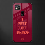 i feel like pablo glass case for redmi 9c image