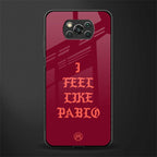i feel like pablo glass case for poco x3 pro image