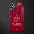 i feel like pablo glass case for iphone 11 image