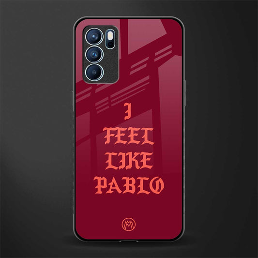 i feel like pablo glass case for oppo reno6 5g image