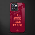 i feel like pablo glass case for realme c35 image
