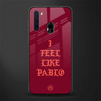 i feel like pablo glass case for samsung a21 image