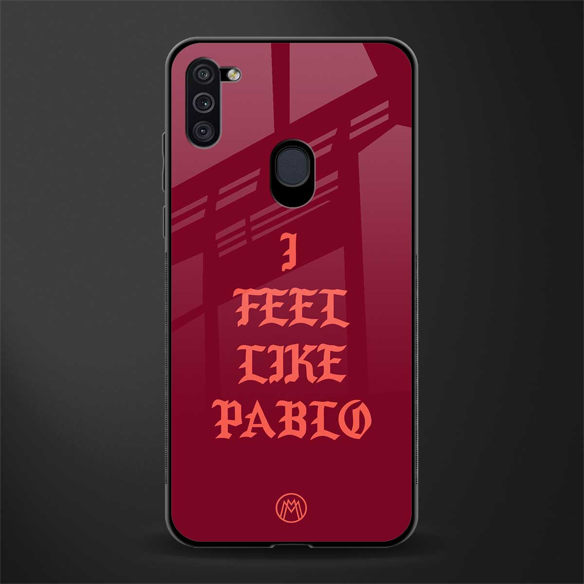 i feel like pablo glass case for samsung galaxy m11 image
