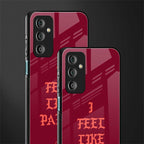 i feel like pablo back phone cover | glass case for samsung galaxy f23 5g