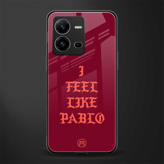 i feel like pablo back phone cover | glass case for vivo v25-5g