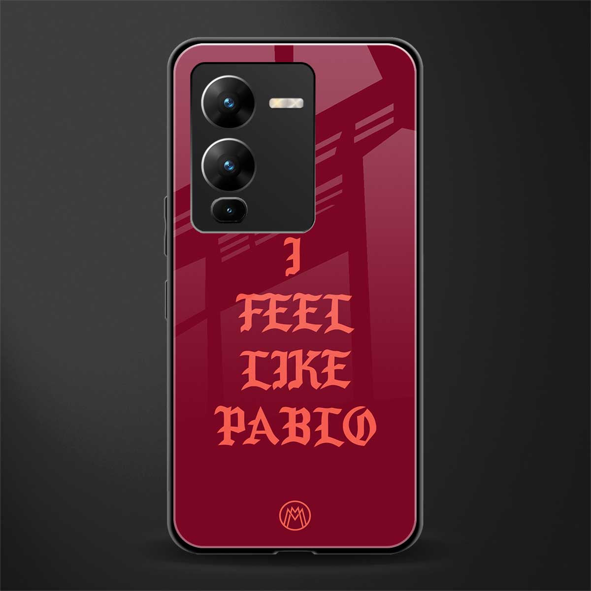 i feel like pablo back phone cover | glass case for vivo v25 pro 5g