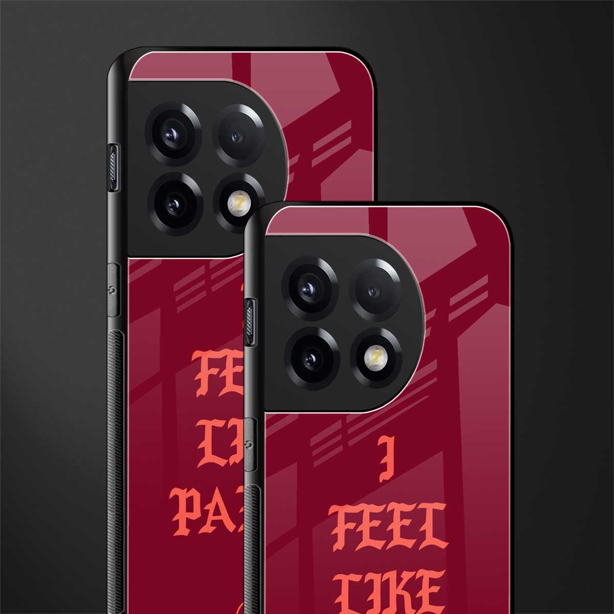 i feel like pablo back phone cover | glass case for oneplus 11r
