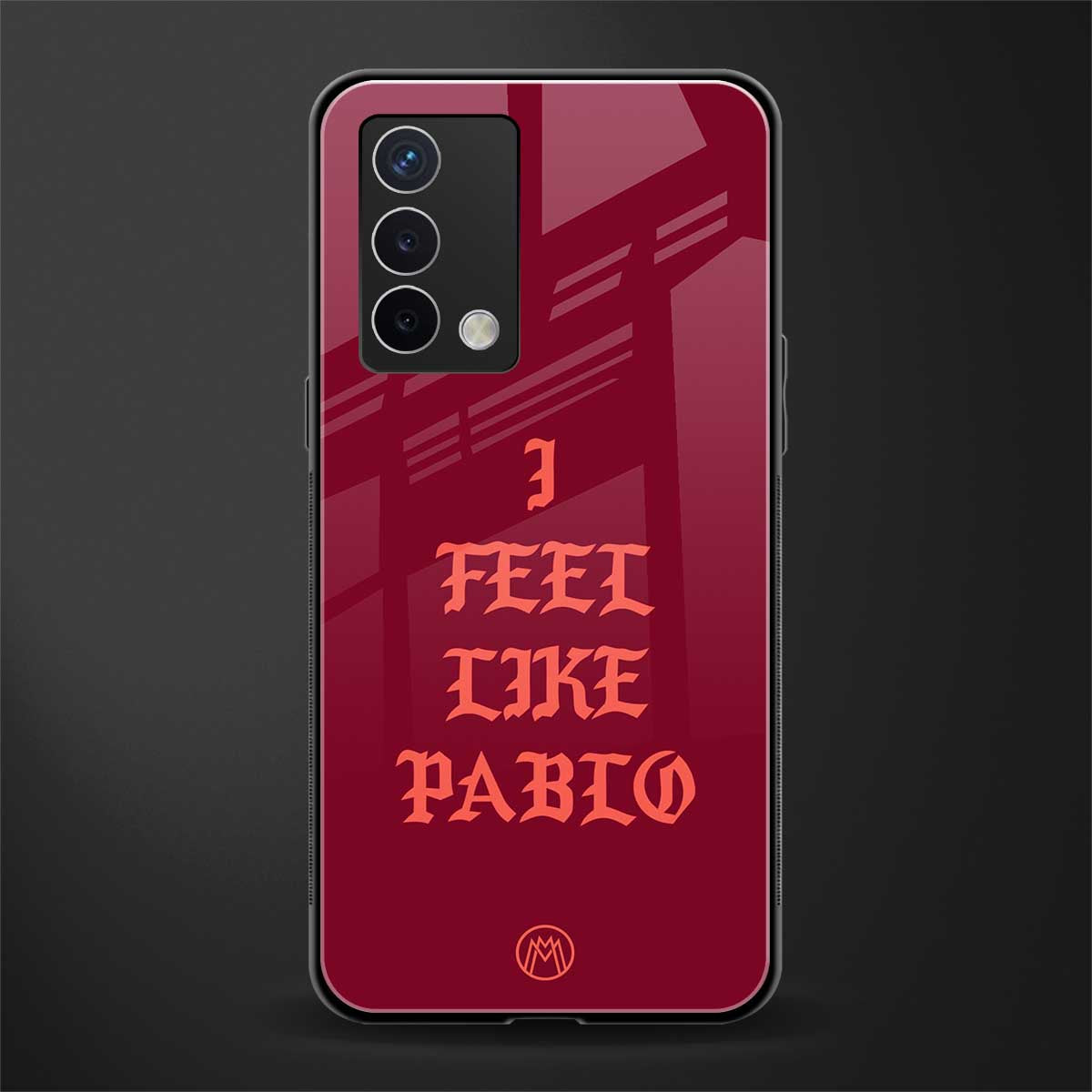 i feel like pablo back phone cover | glass case for oppo a74 4g