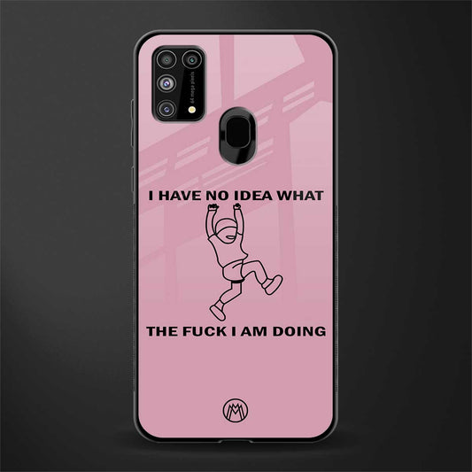 i have no idea glass case for samsung galaxy m31 prime edition image