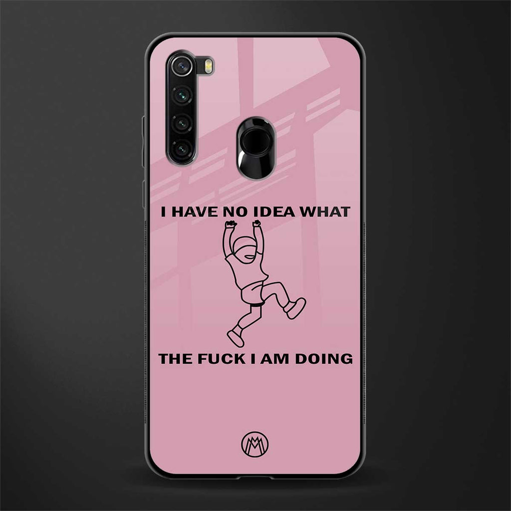 i have no idea glass case for redmi note 8 image