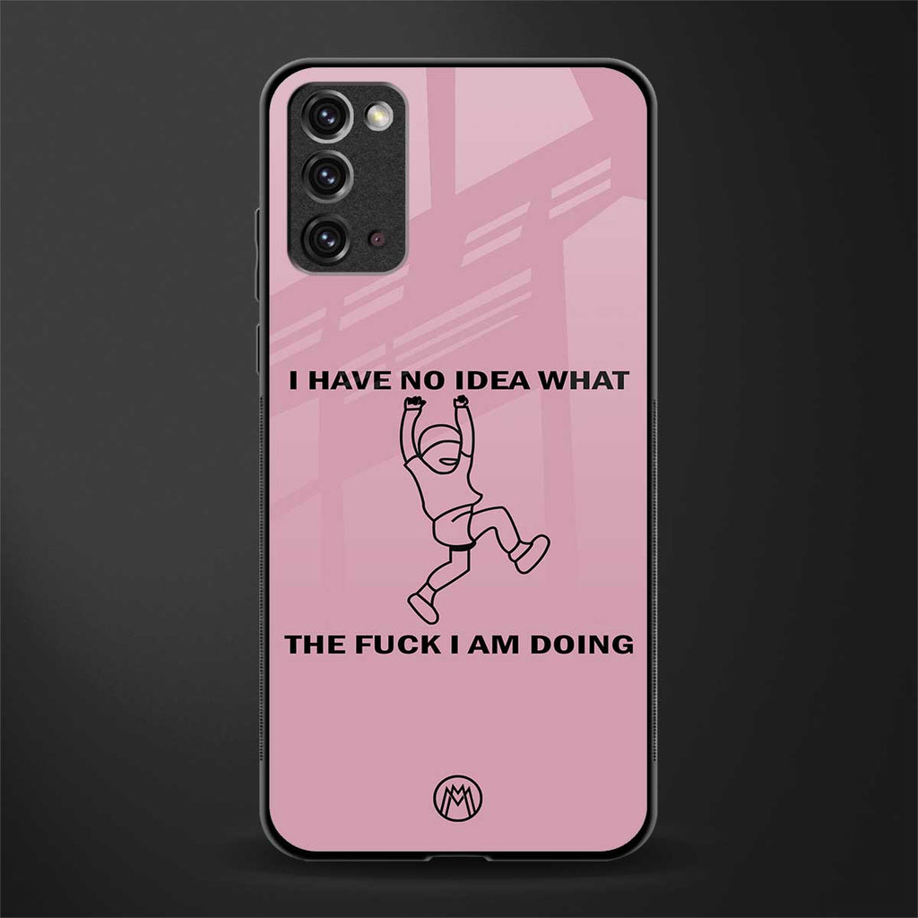 i have no idea glass case for samsung galaxy note 20 image