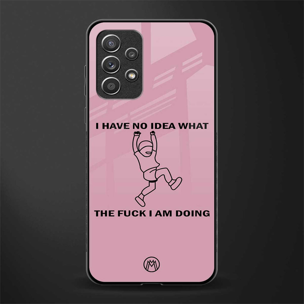 i have no idea glass case for samsung galaxy a52 image