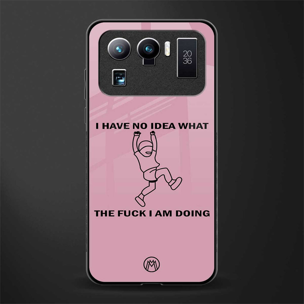 i have no idea glass case for mi 11 ultra 5g image