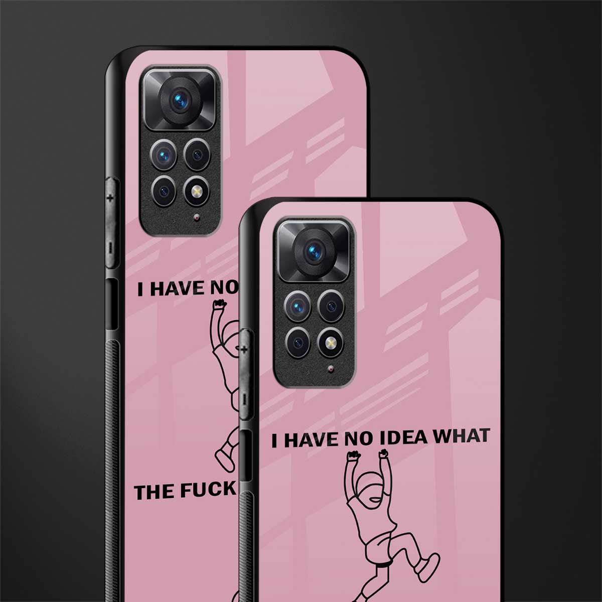i have no idea back phone cover | glass case for redmi note 11 pro plus 4g/5g