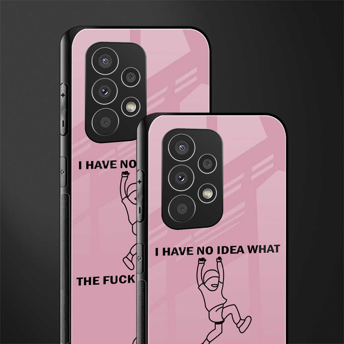 i have no idea back phone cover | glass case for samsung galaxy a53 5g