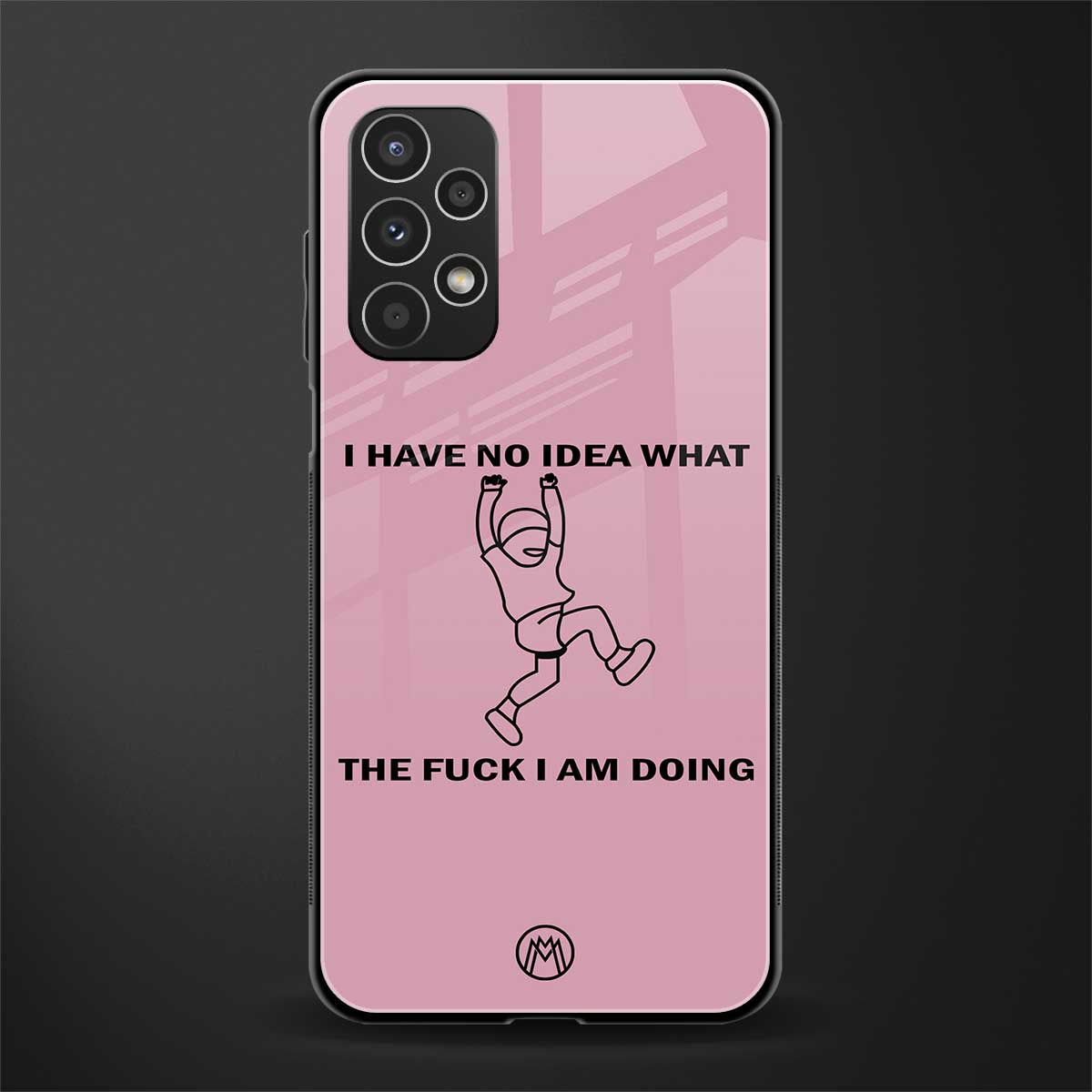 i have no idea back phone cover | glass case for samsung galaxy a13 4g
