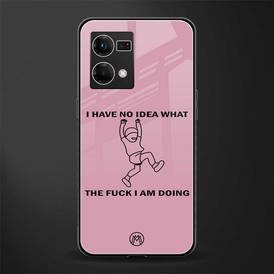 i have no idea back phone cover | glass case for oppo f21 pro 4g