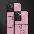 i have no idea back phone cover | glass case for oneplus 10r 5g