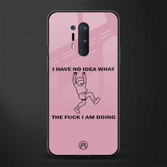 i have no idea glass case for oneplus 8 pro image