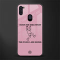 i have no idea glass case for samsung a11 image