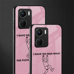 i have no idea back phone cover | glass case for vivo y16