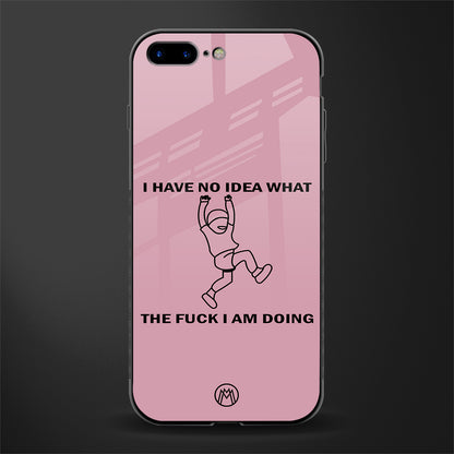 i have no idea glass case for iphone 7 plus image