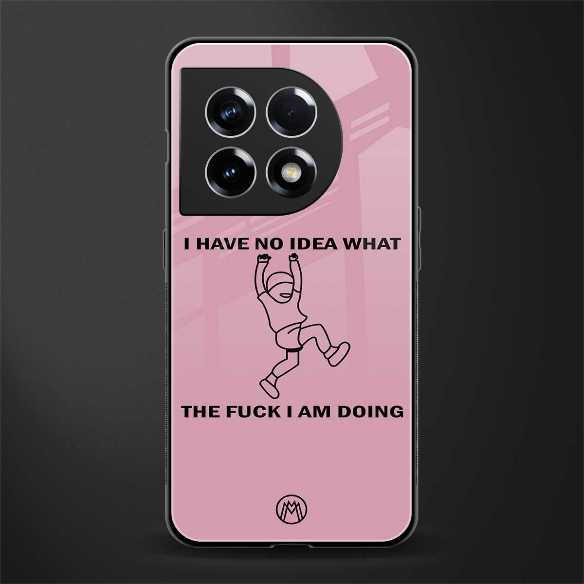 i have no idea back phone cover | glass case for oneplus 11