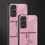 i have no idea back phone cover | glass case for samsung galaxy a54 5g