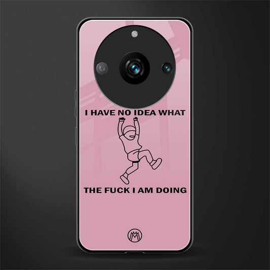 i have no idea back phone cover | glass case for realme 11 pro 5g