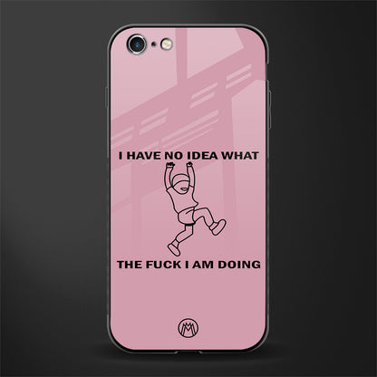 i have no idea glass case for iphone 6s plus image