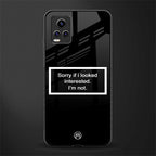 i'm not interested black back phone cover | glass case for vivo y73
