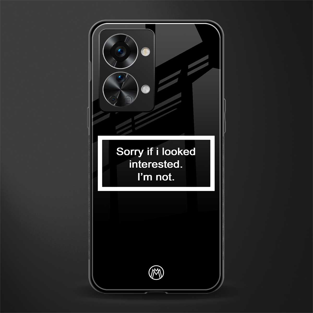 i'm not interested black glass case for phone case | glass case for oneplus nord 2t 5g