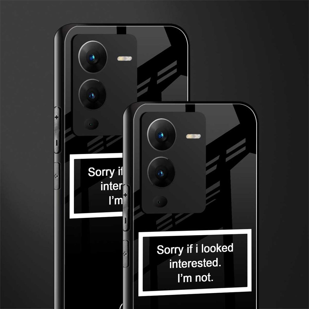 i'm not interested black back phone cover | glass case for vivo v25 pro 5g