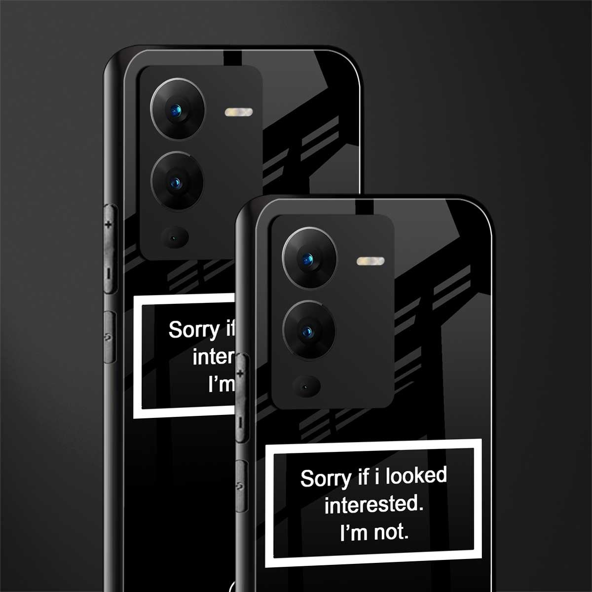 i'm not interested black back phone cover | glass case for vivo v25 pro 5g