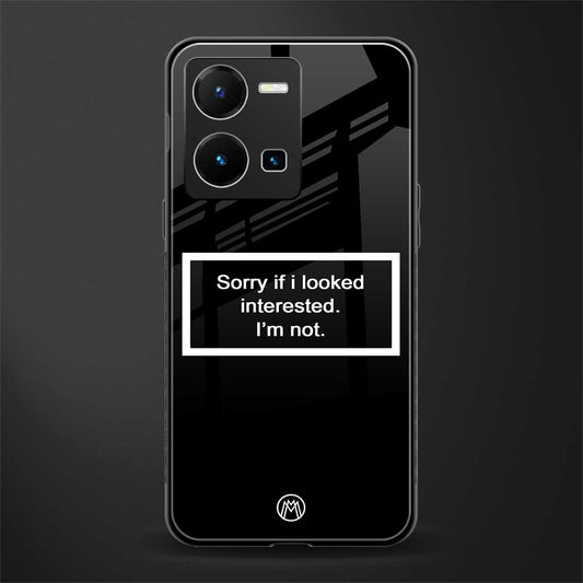 i'm not interested black back phone cover | glass case for vivo y35 4g